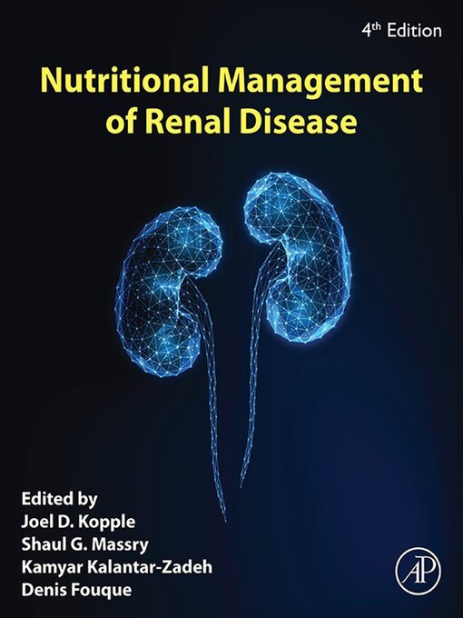 Title details for Nutritional Management of Renal Disease by Joel D. Kopple - Available